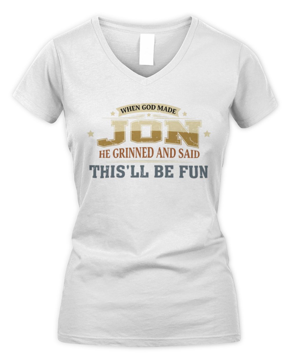 When God Made Your Name Funny Heritage T-Shirt JON M1-80 / Women's V-Neck T-Shirt / white