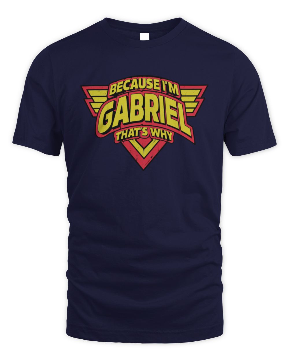 Because I'm Name That's Why Red and Yellow Logo Graphic T-Shirt GABRIEL M1-75 / Unisex Standard T-Shirt / navy