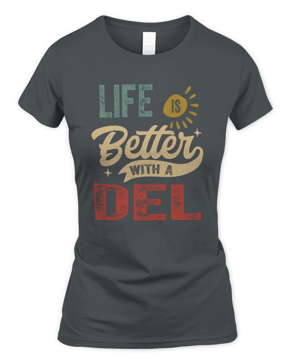 Life Is Better With a Name Personalized Retro T-Shirt DEL-48 / Women's Standard T-Shirt / charcoal