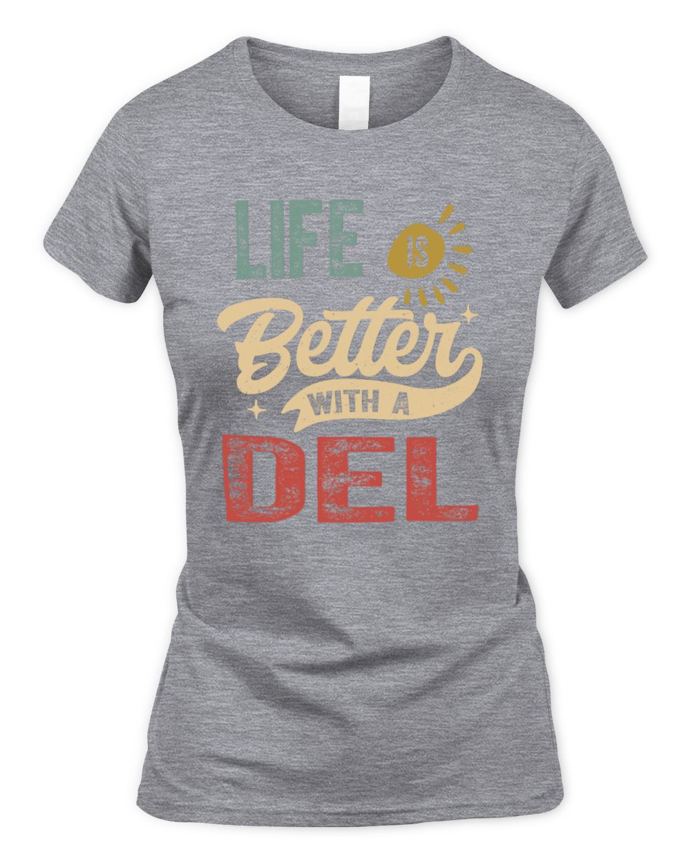 Life Is Better With a Name Personalized Retro T-Shirt DEL-48 / Women's Standard T-Shirt / sport grey