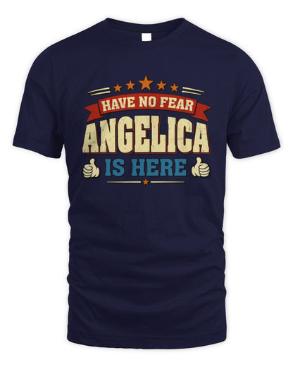 Have No Fear Your Name Is Here Cool Graphic T-Shirt ANGELICA M1-71 / Unisex Standard T-Shirt / navy