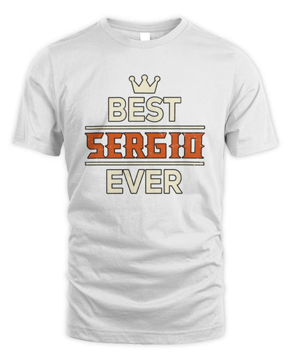 Best Your Name With Crown Shirt SERGIO M1-59 / Unisex Standard T-Shirt / white