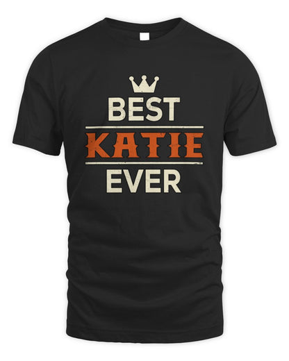 Best Your Name With Crown Shirt KATIE M1-59 / Unisex Standard T-Shirt / black