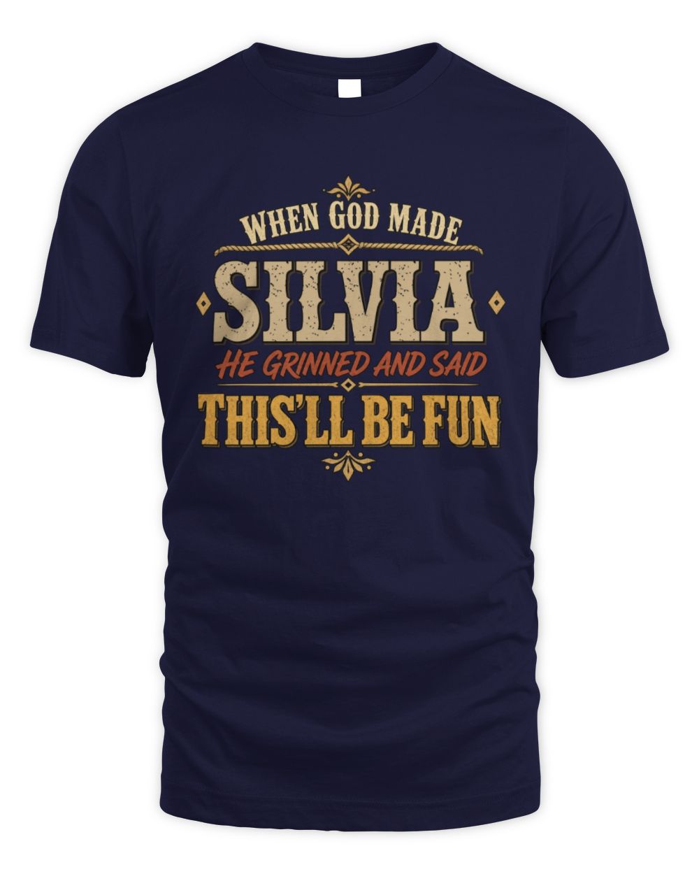 When God Made Your Name Funny Western T-Shirt SILVIA M1-81 / Unisex Standard T-Shirt / navy