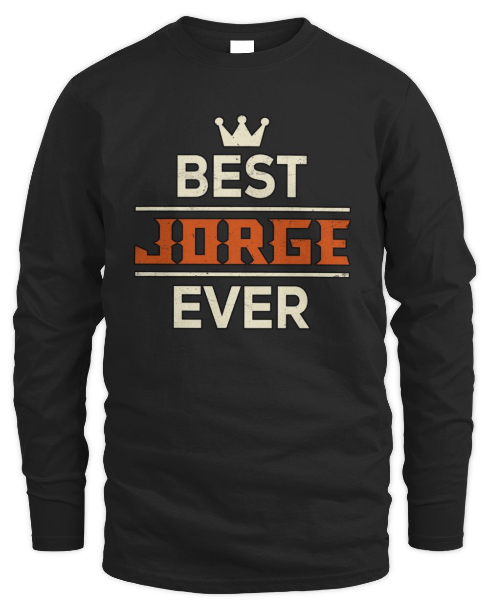 Best Your Name With Crown Shirt JORGE M1-59 / Men's Long Sleeved T-Shirt / black
