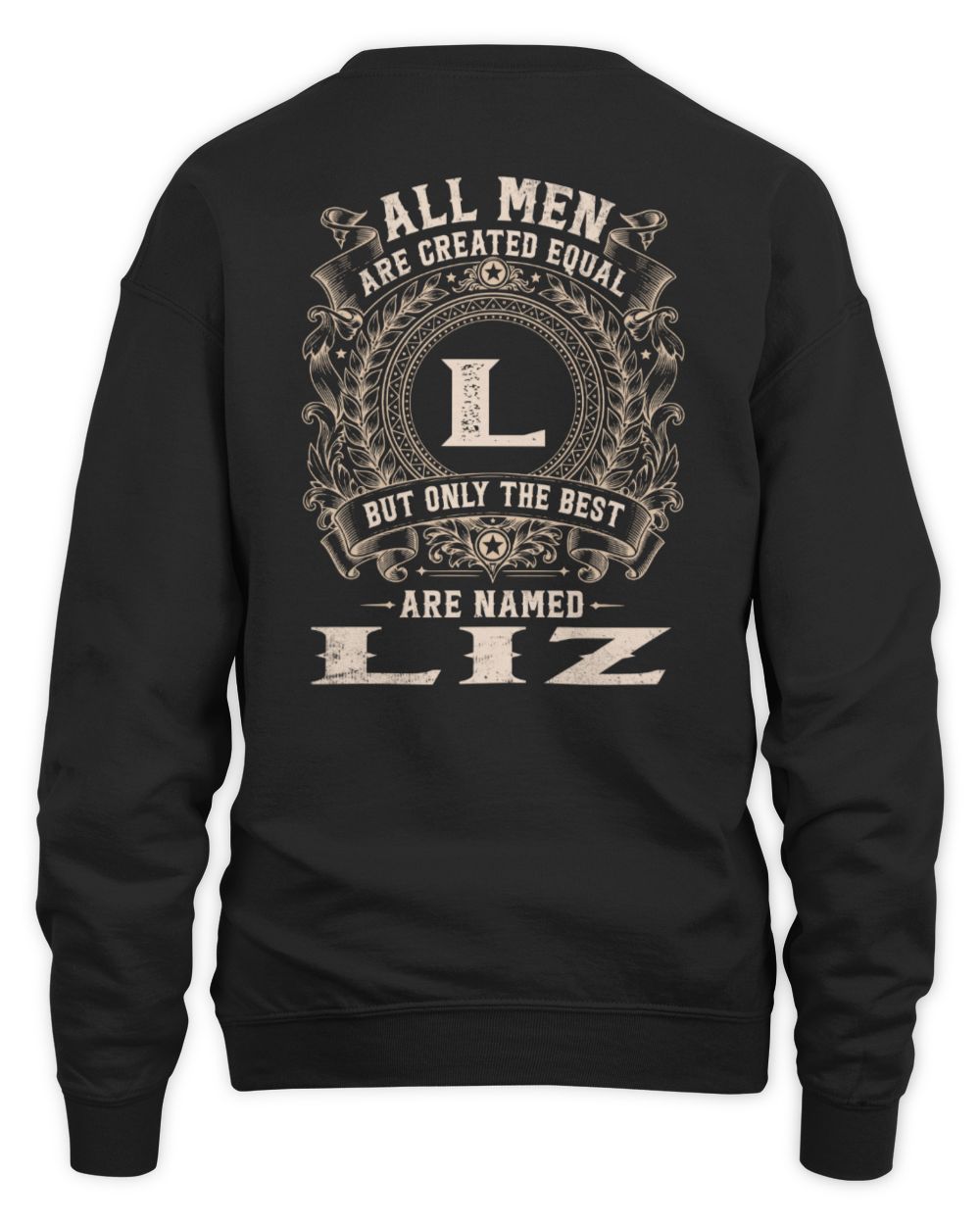 All Men Are Created Equal Cool Logo Shirt LIZ M1-60 / Unisex Sweatshirt / black