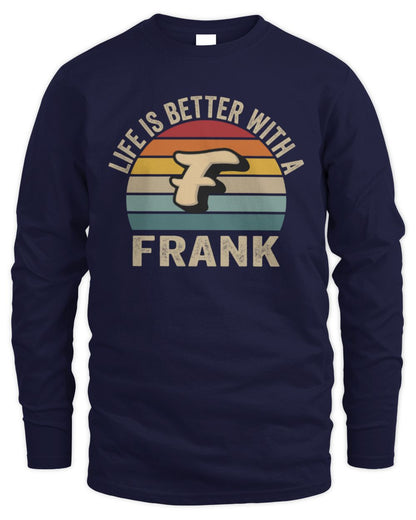 Life Is Better with Name Vintage Sun Shirt FRANK M1-50 / Men's Long Sleeved T-Shirt / navy