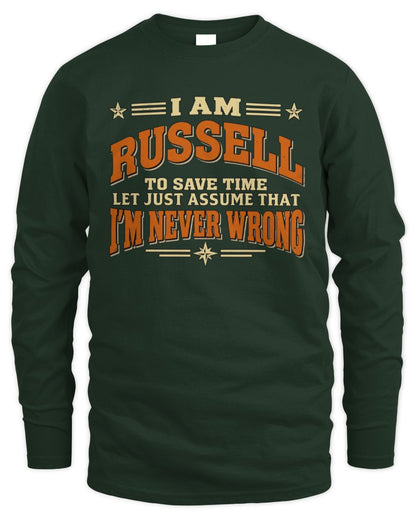 I'm Name Let's Just Assume I'm Never Wrong Retro Shirt RUSSELL M1-64 / Men's Long Sleeved T-Shirt / forest green