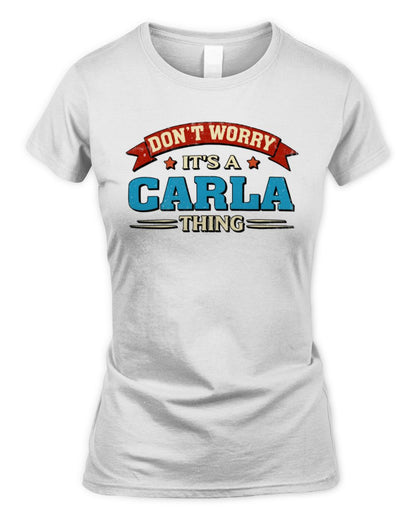 Don't Worry It's a Your Name Thing Funny Retro T-Shirt CARLA M1-57 / Women's Standard T-Shirt / white