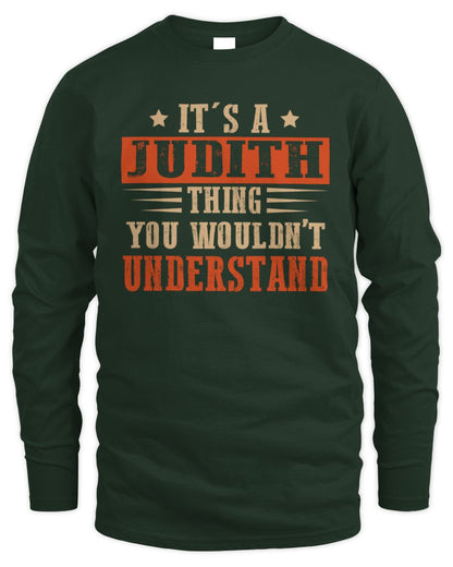 It's a Name Thing Personalized Funny Shirt JUDITH M1-51 / Men's Long Sleeved T-Shirt / forest green