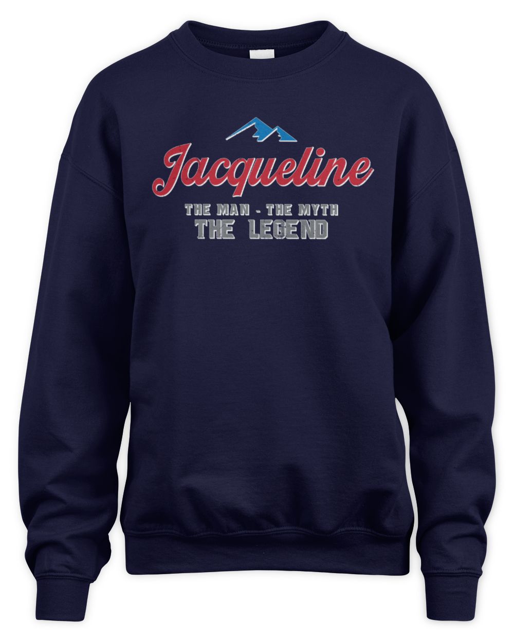 The Man The Myth The Legend Coors Light Beer T-Shirt JACQUELINE M1-S84 / Unisex Sweatshirt / navy