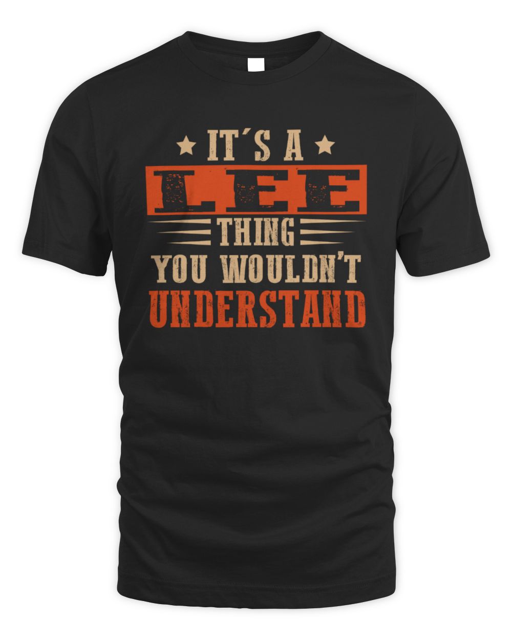 It's a Name Thing Personalized Funny Shirt LEE M1-51 / Unisex Standard T-Shirt / black
