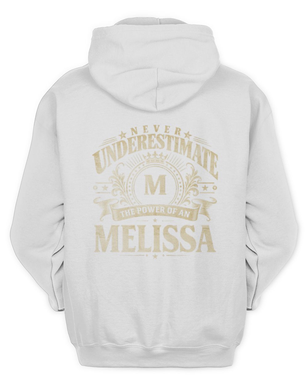 Never Underestimate Your Name Luxury Logo Shirt MELISSA M1-63 / Unisex Hoodie / white