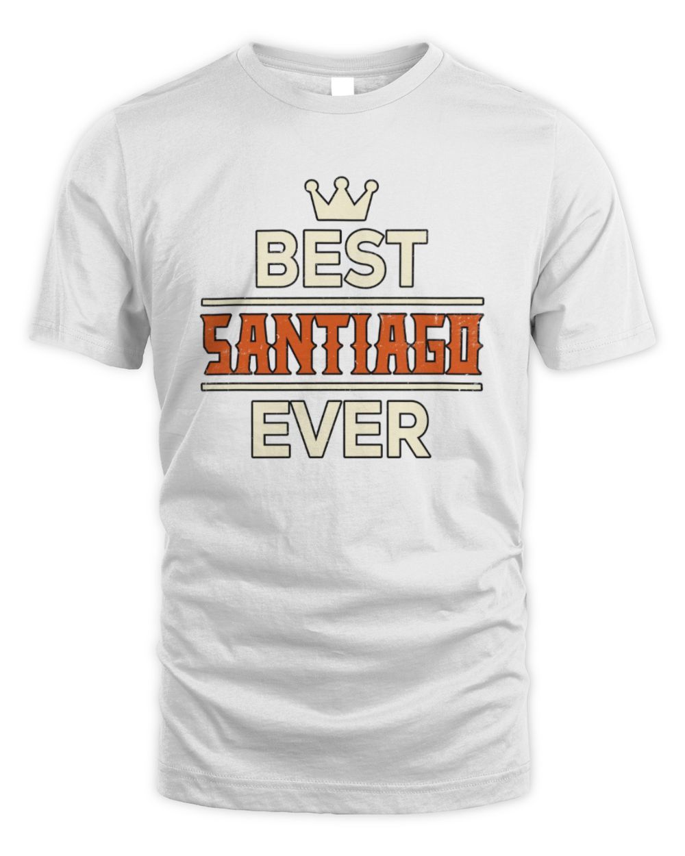 Best Your Name With Crown Shirt SANTIAGO M1-59 / Unisex Standard T-Shirt / white
