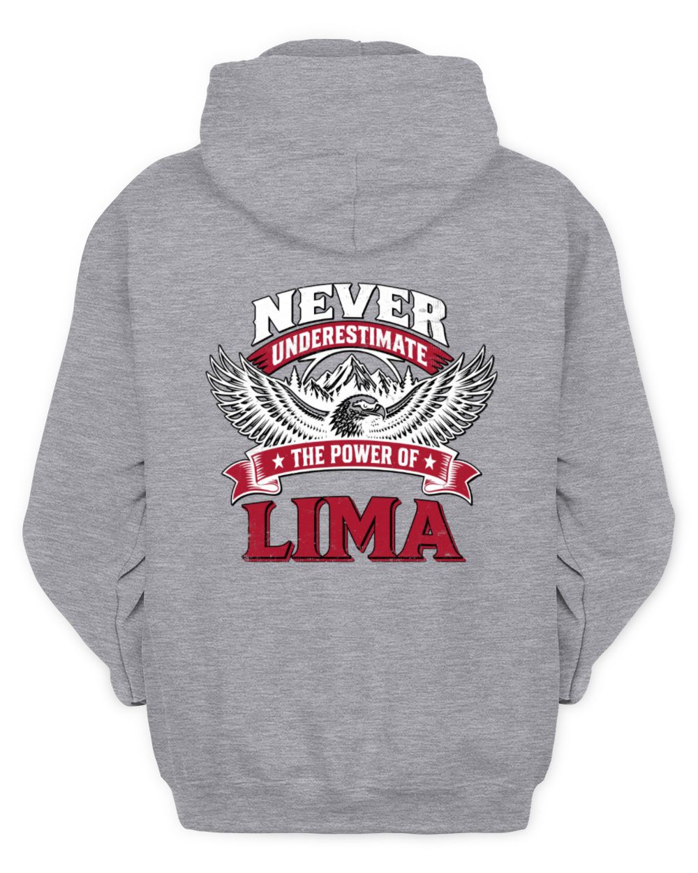 Never Underestimate Your Name Eagle Mountain Shirt LIMA M1-61 / Unisex Hoodie / sport grey
