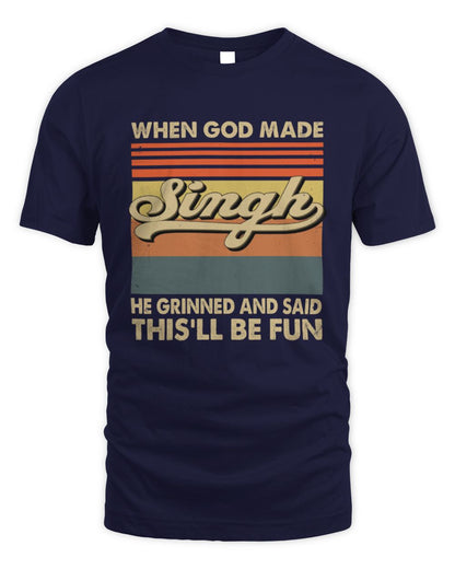 When God Made Your Name He Grinned Vintage T-Shirt SINGH M1-55 / Unisex Standard T-Shirt / navy