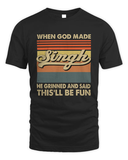 When God Made Your Name He Grinned Vintage T-Shirt SINGH M1-55 / Unisex Standard T-Shirt / black