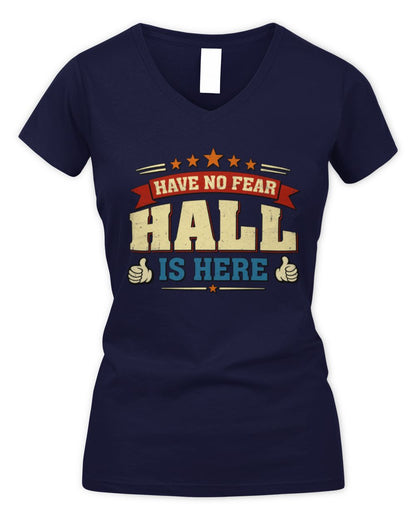 Have No Fear Your Name Is Here Cool Graphic T-Shirt HALL M1-71 / Women's V-Neck T-Shirt / navy