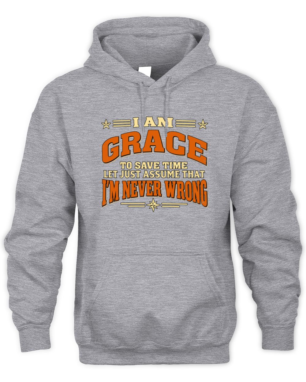 I'm Name Let's Just Assume I'm Never Wrong Retro Shirt GRACE M1-64 / Unisex Hoodie / sport grey