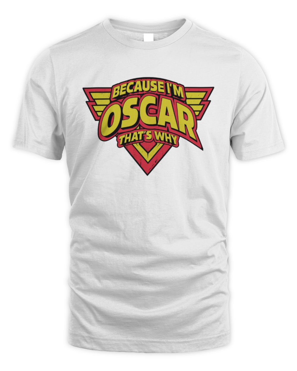 Because I'm Name That's Why Red and Yellow Logo Graphic T-Shirt OSCAR M1-75 / Unisex Standard T-Shirt / white