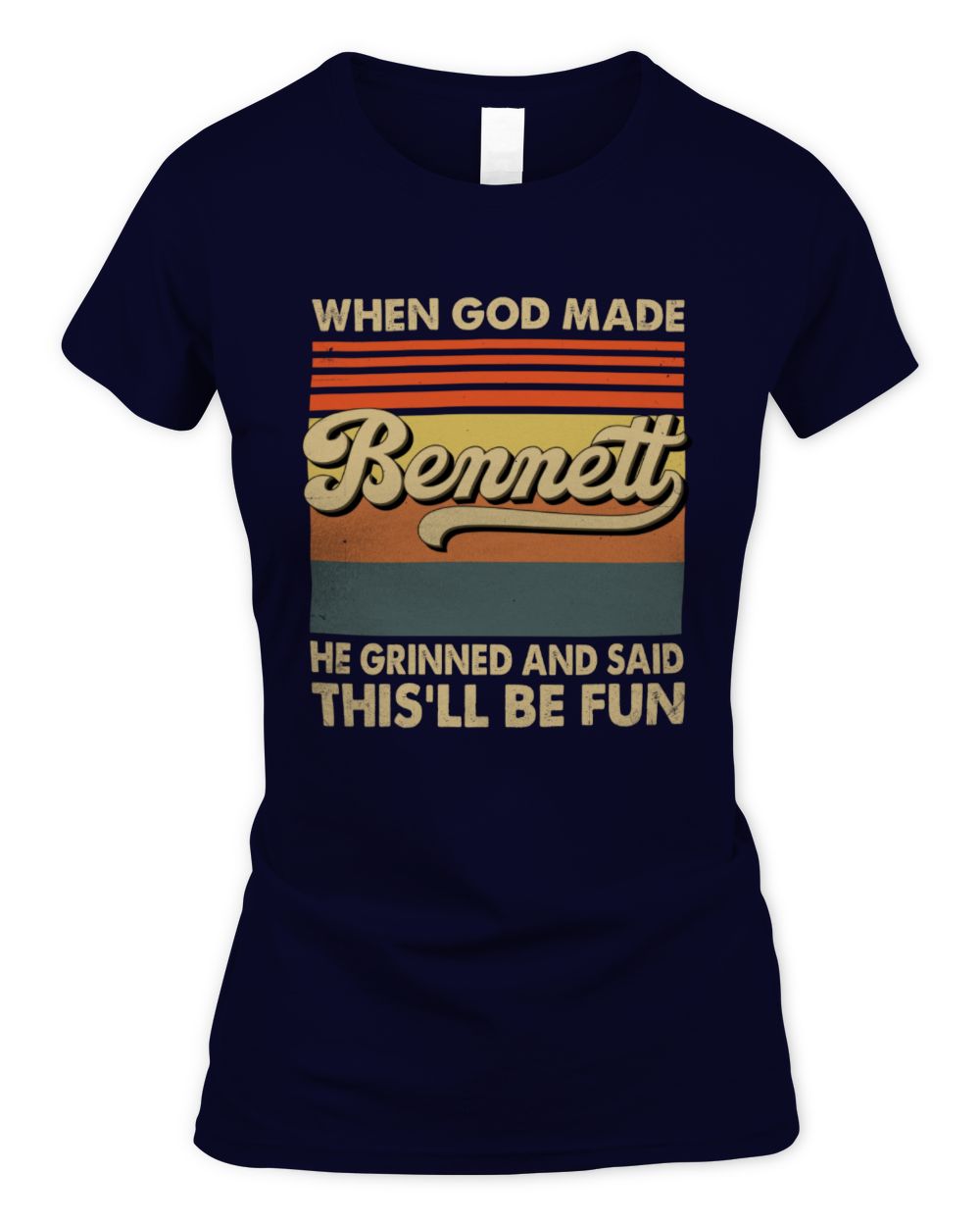 When God Made Your Name He Grinned Vintage T-Shirt BENNETT M1-55 / Women's Standard T-Shirt / navy