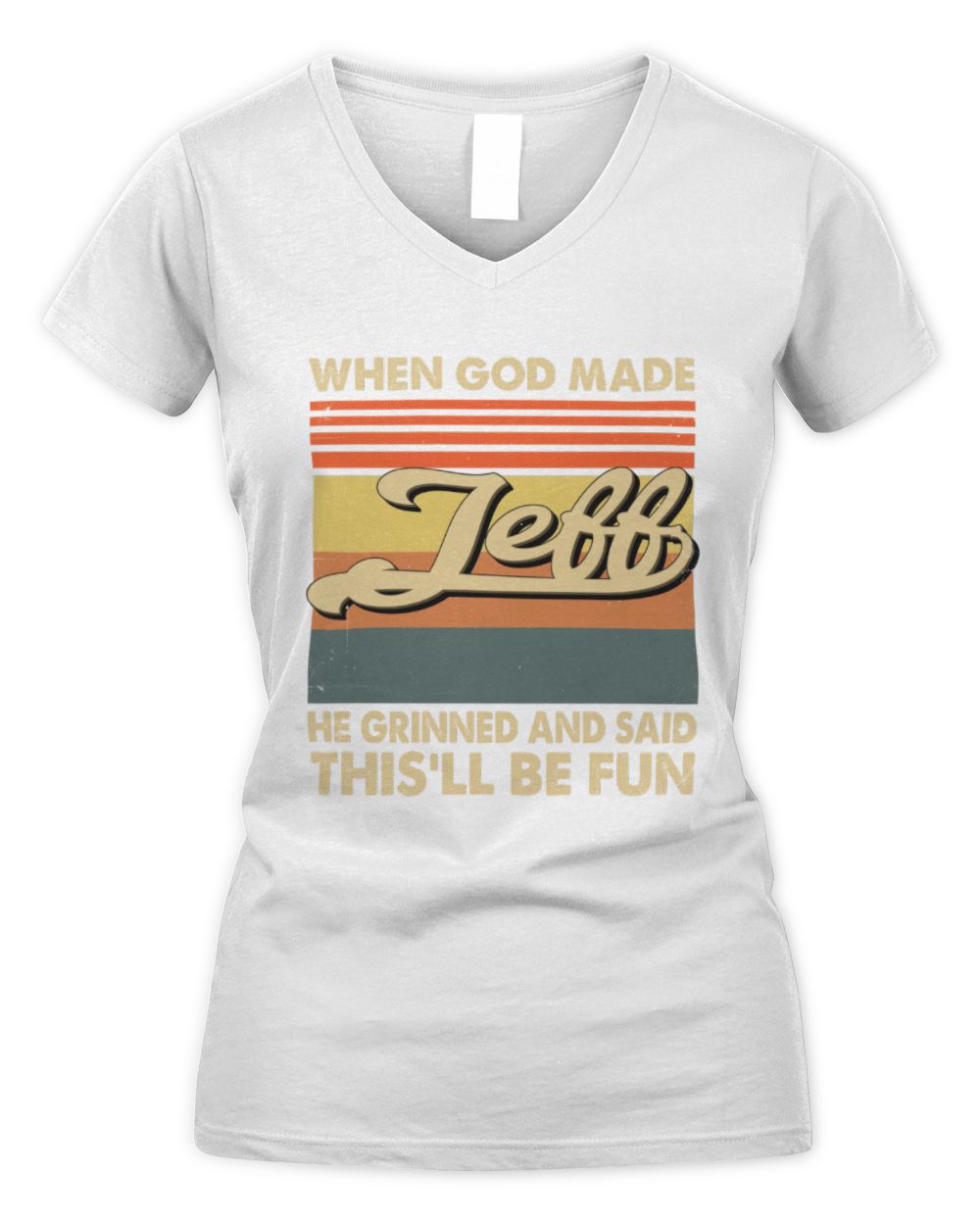 When God Made Your Name He Grinned Vintage T-Shirt JEFF M1-55 / Women's V-Neck T-Shirt / white