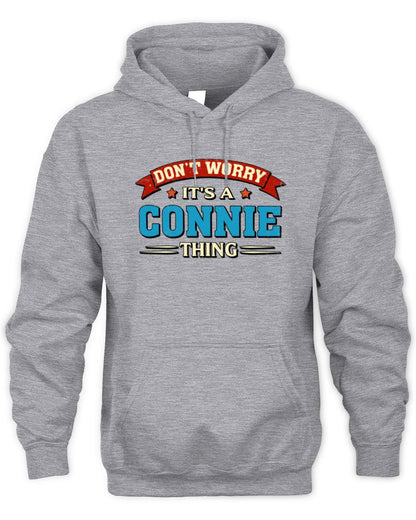 Don't Worry It's a Your Name Thing Funny Retro T-Shirt CONNIE M1-57 / Unisex Hoodie / sport grey