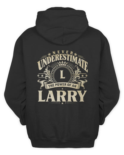 Never Underestimate Your Name Luxury Logo Shirt LARRY M1-63 / Unisex Hoodie / black