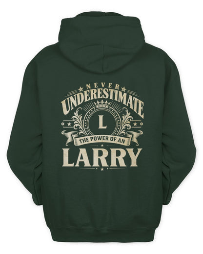 Never Underestimate Your Name Luxury Logo Shirt LARRY M1-63 / Unisex Hoodie / forest green