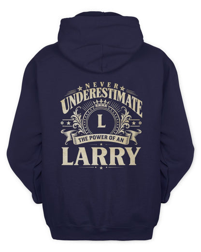 Never Underestimate Your Name Luxury Logo Shirt LARRY M1-63 / Unisex Hoodie / navy