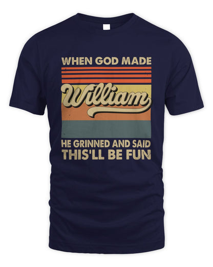 When God Made Your Name He Grinned Vintage T-Shirt WILLIAM M1-55 / Unisex Standard T-Shirt / navy