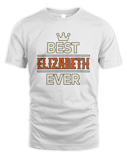 Best Your Name With Crown Shirt ELIZABETH M1-59 / Unisex Standard T-Shirt / white
