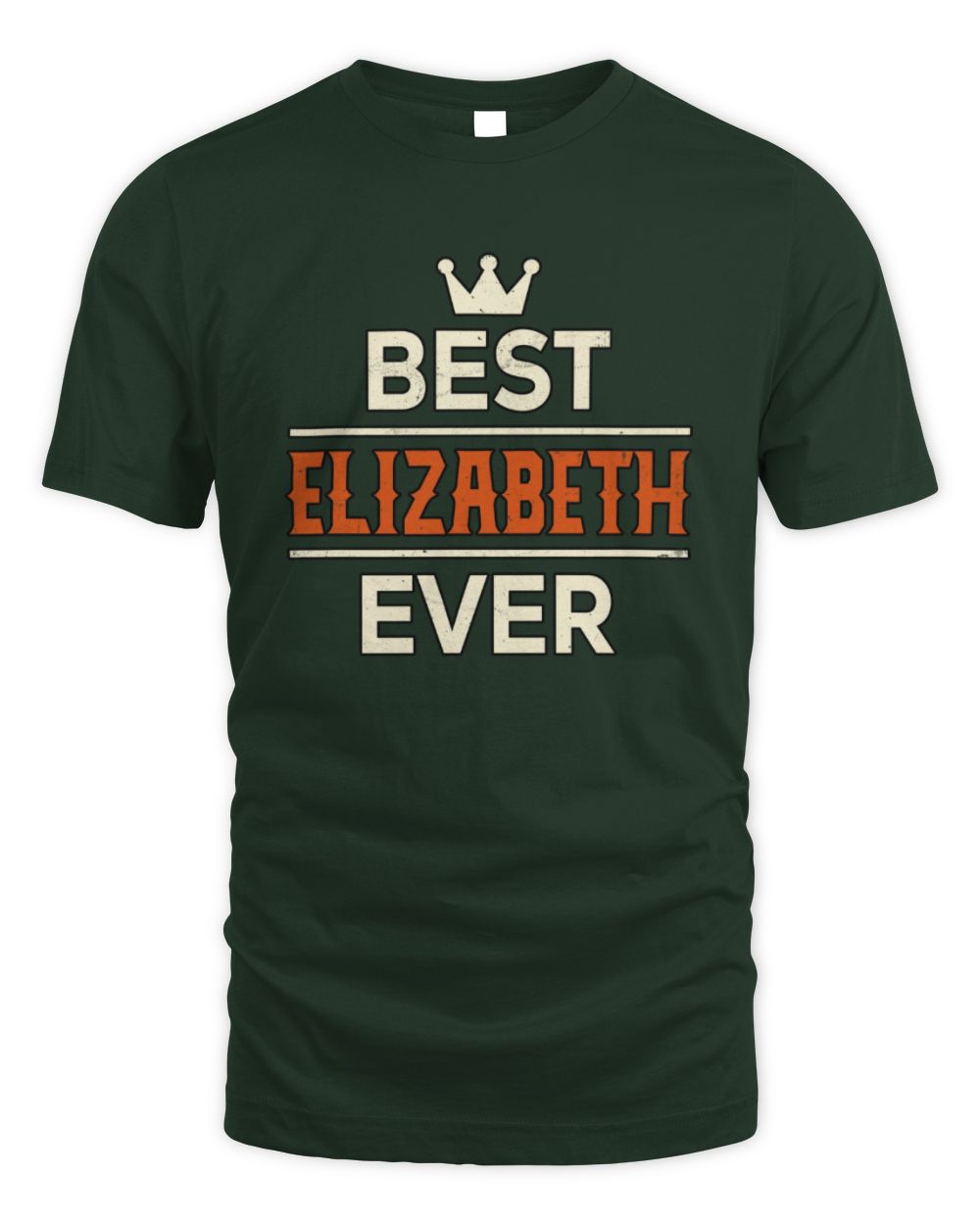 Best Your Name With Crown Shirt ELIZABETH M1-59 / Unisex Standard T-Shirt / forest green