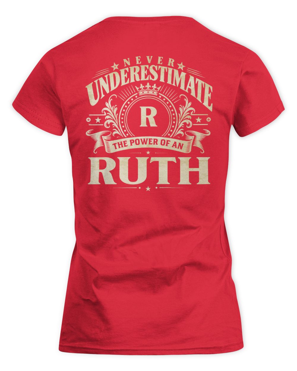 Never Underestimate Your Name Luxury Logo Shirt RUTH M1-63 / Women's Standard T-Shirt / red
