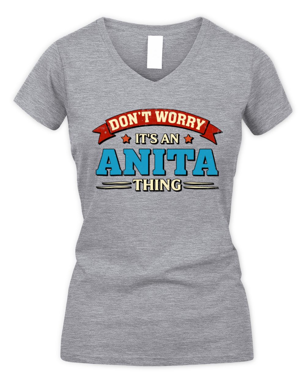 Don't Worry It's a Your Name Thing Funny Retro T-Shirt ANITA M1-57 / Women's V-Neck T-Shirt / sport grey