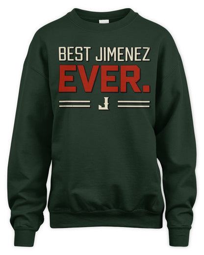 Best Your Name Ever Cool Shirt JIMENEZ M1-58 / Unisex Sweatshirt / forest green