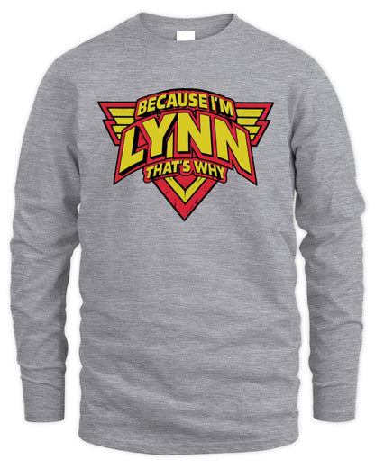 Because I'm Name That's Why Red and Yellow Logo Graphic T-Shirt LYNN M1-75 / Men's Long Sleeved T-Shirt / sport grey
