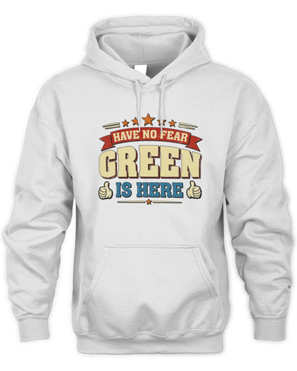 Have No Fear Your Name Is Here Cool Graphic T-Shirt GREEN M1-71 / Unisex Hoodie / white