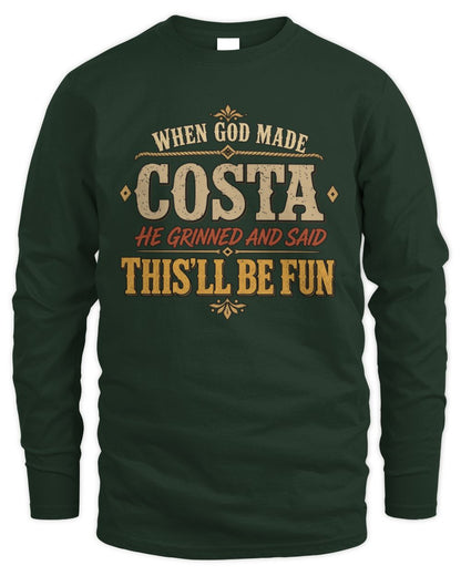 When God Made Your Name Funny Western T-Shirt COSTA M1-81 / Men's Long Sleeved T-Shirt / forest green