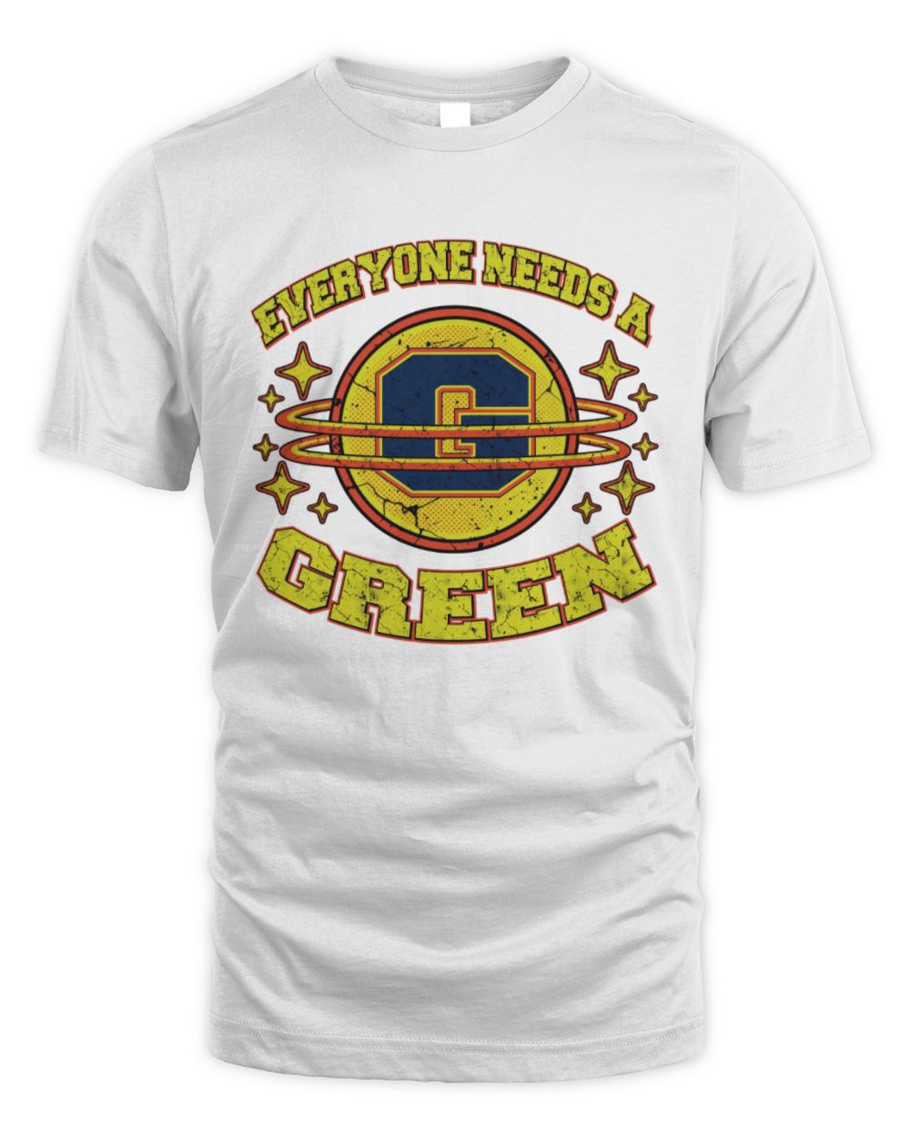 Everyone Needs a Your Name Shirt GREEN M1-76 / Unisex Standard T-Shirt / white