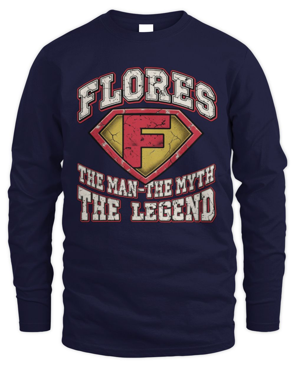 The Man The Myth The Legend Superman Graphic T-Shirt FLORES M1-74 / Men's Long Sleeved T-Shirt / navy