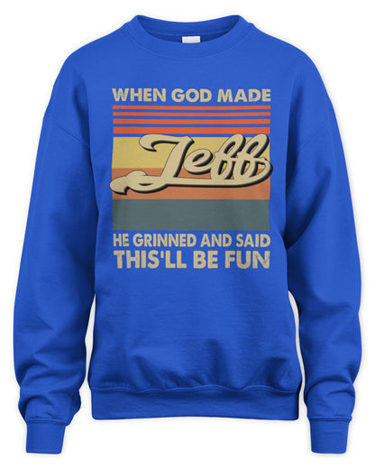 When God Made Your Name He Grinned Vintage T-Shirt JEFF M1-55 / Unisex Sweatshirt / royal