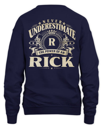 Never Underestimate Your Name Luxury Logo Shirt RICK M1-63 / Unisex Sweatshirt / navy
