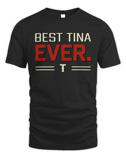 Best Your Name Ever Cool Shirt TINA M1-58 / Unisex Standard T-Shirt / black