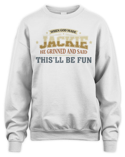 When God Made Your Name Funny Heritage T-Shirt JACKIE M1-80 / Unisex Sweatshirt / white
