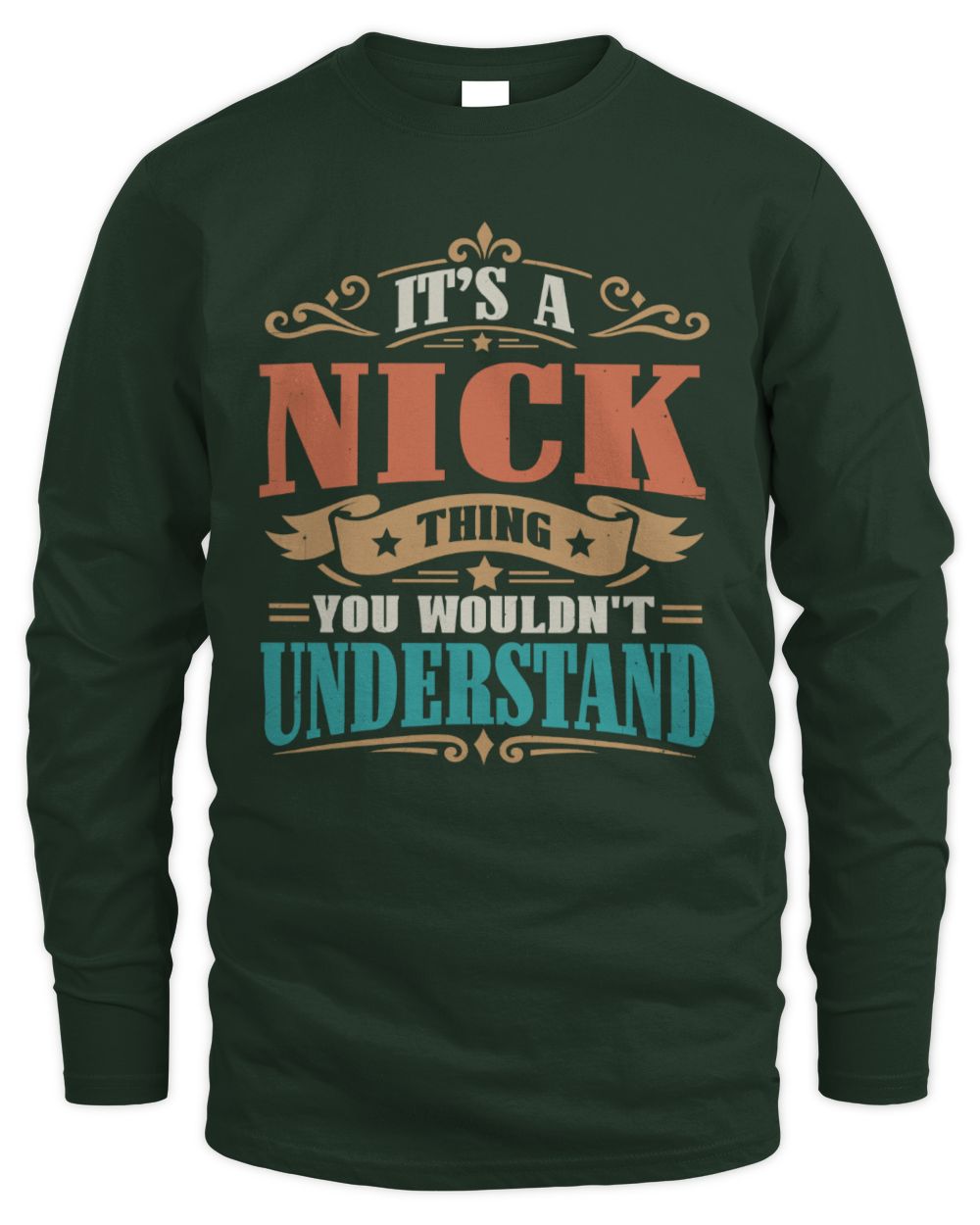 It’s a Name Thing Personalized Retro T-Shirt NICK M1-47 / Men's Long Sleeved T-Shirt / forest green