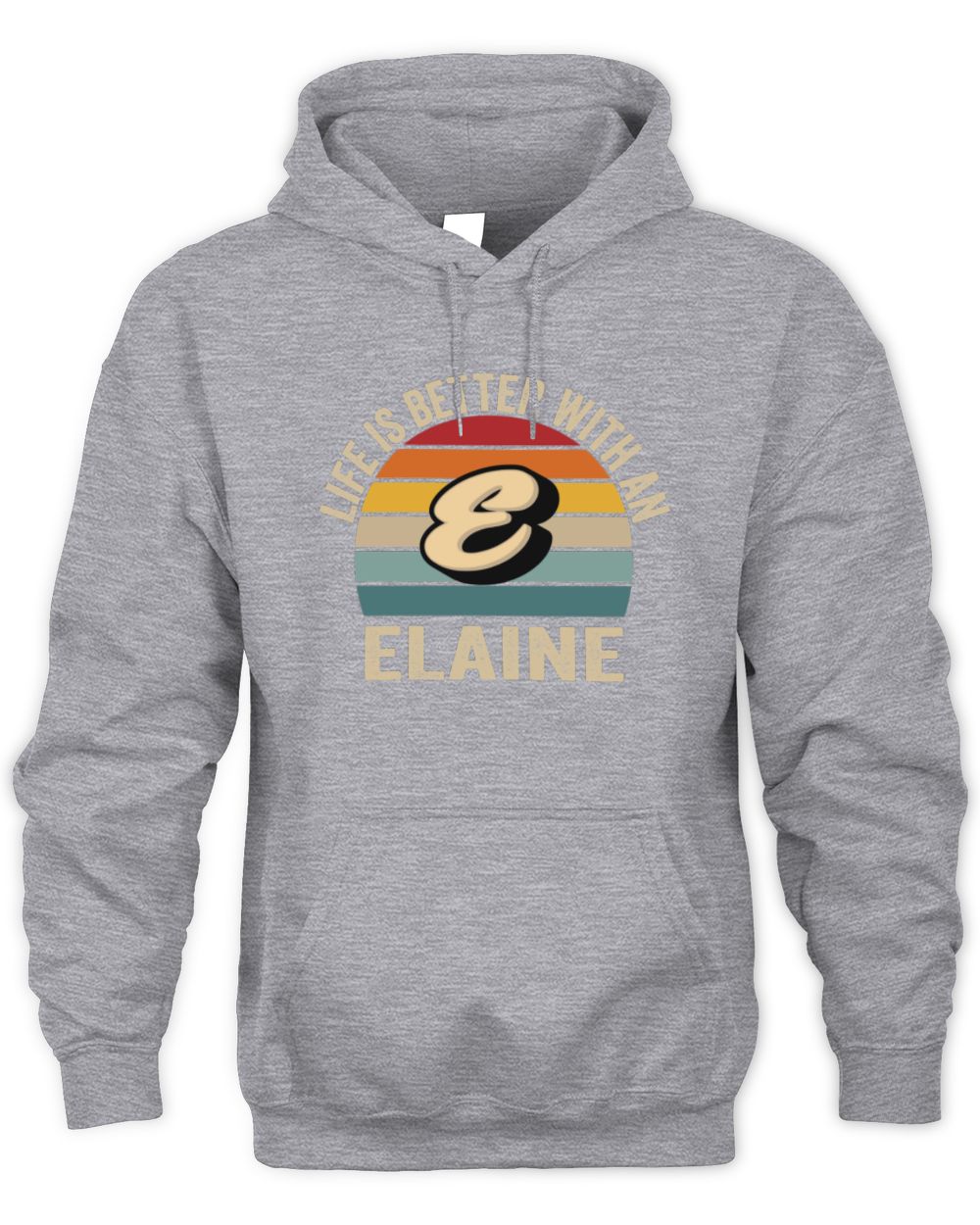 Life Is Better with Name Vintage Sun Shirt ELAINE M1-50 / Unisex Hoodie / sport grey