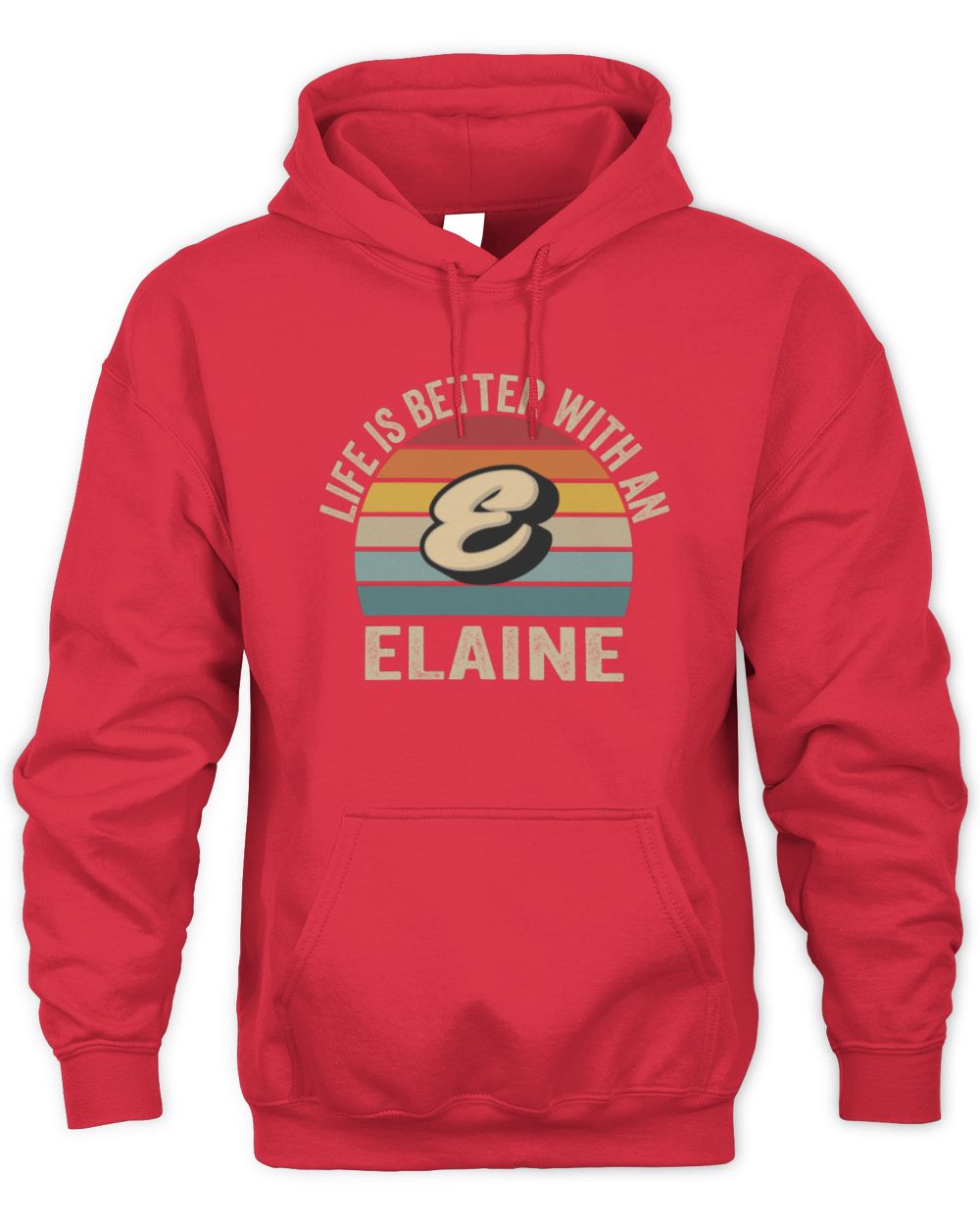 Life Is Better with Name Vintage Sun Shirt ELAINE M1-50 / Unisex Hoodie / red