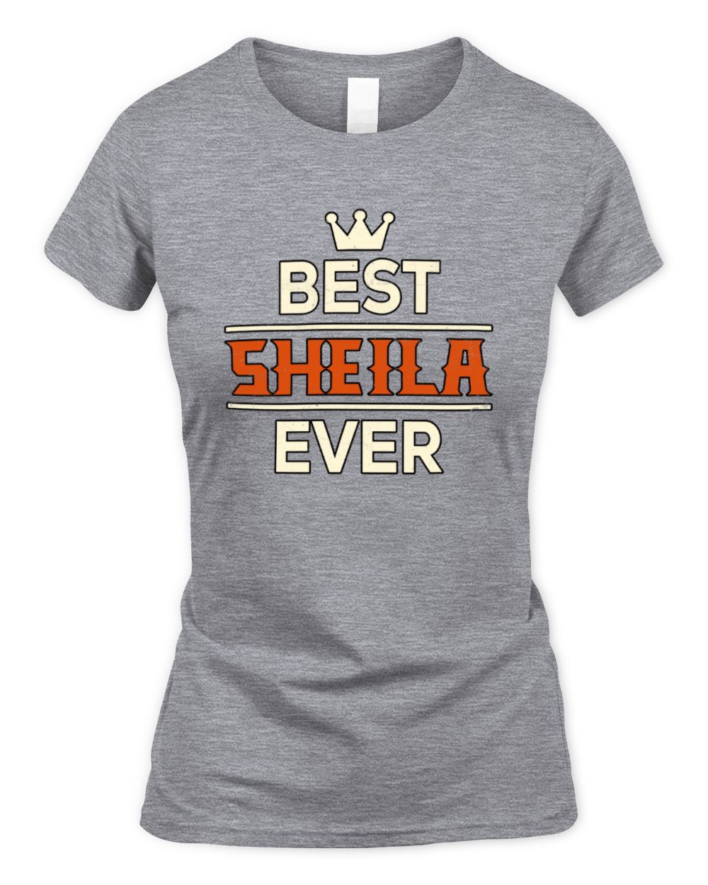 Best Your Name With Crown Shirt SHEILA M1-59 / Women's Standard T-Shirt / sport grey