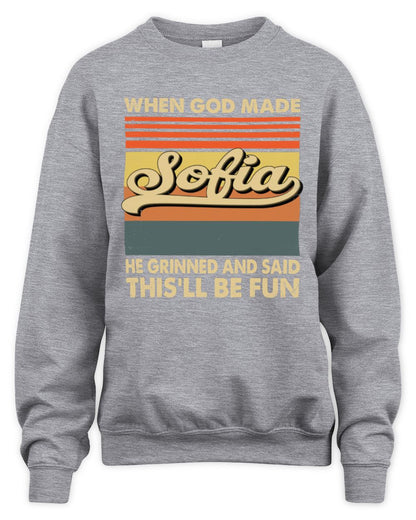 When God Made Your Name He Grinned Vintage T-Shirt SOFIA M1-55 / Unisex Sweatshirt / sport grey